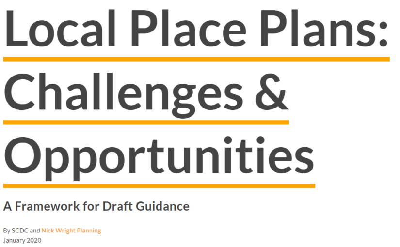 Local Place Plans: a Framework for Draft Guidance by SCDC and Nick Wright Planning