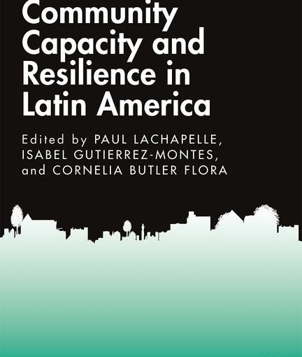 Community Capacity and Resilience in Latin America: Now Available to Pre-Order