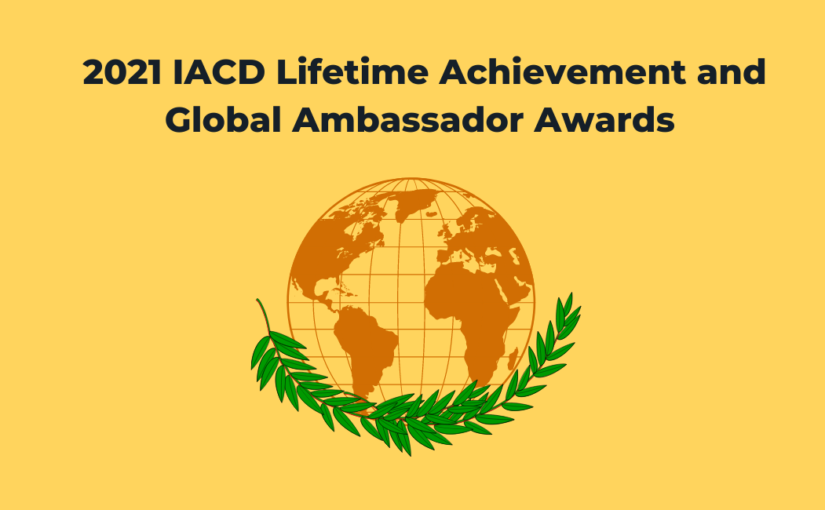 Congratulations to the Recipients of IACD’s 2021 Awards!