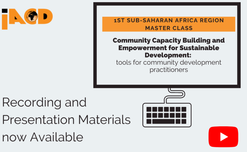 Recording and Presentation Materials from 1st IACD Sub-Saharan Africa Region Master Class Now Available!
