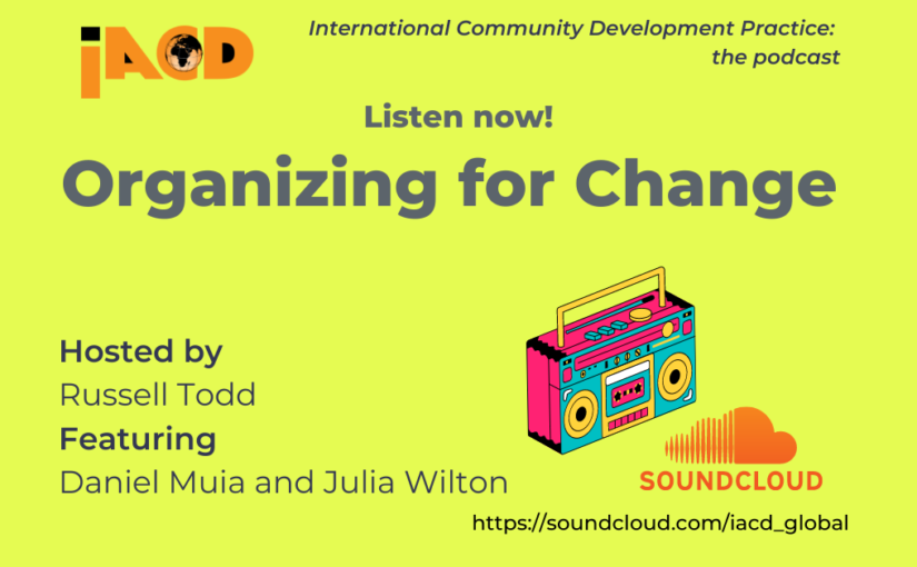 Episode Three of the International Community Development Podcast is now out!