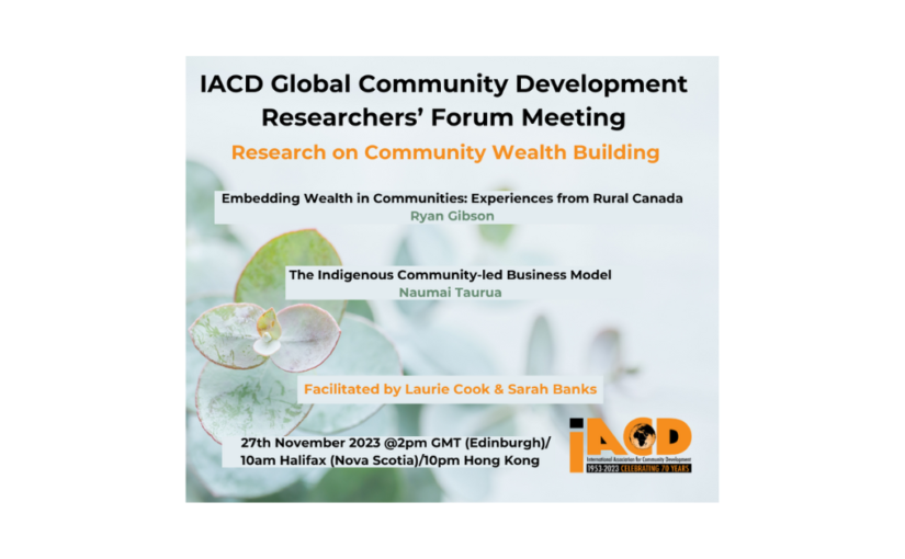 IACD Global Community Development Researchers’ Forum Meeting 27th November 2023