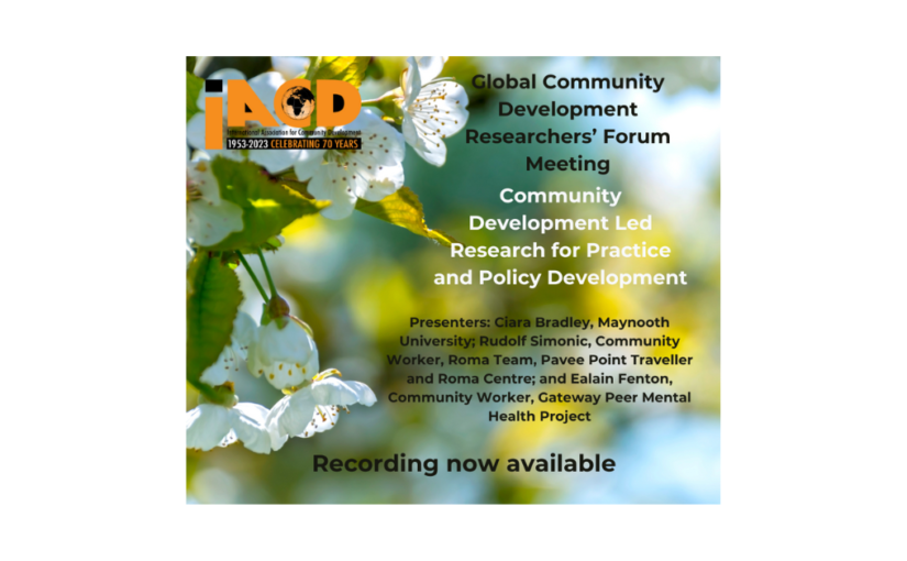 Recording now available: IACD Global Community Development Researchers’ Forum Meeting 26th February